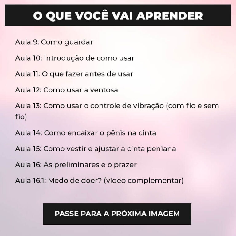 Guia em Vídeo: Como Usar, Limpar, Secar, Guardar e Obter Prazer com seu Brinquedo Erótico - Imagem 3
